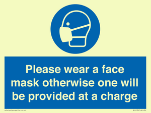 Please wear a face mask otherwise one will be provided at a charge